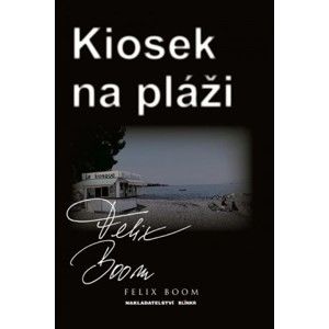 Felix Boom - Kiosek na pláži