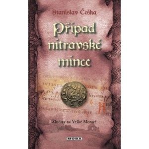 Stanislav Češka - Případ nitravské mince
