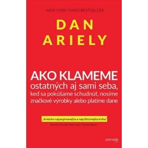 Dan Ariely - Ako klameme