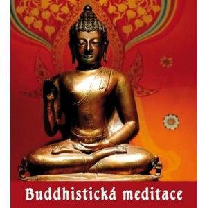 Roman Žižlavský - Buddhistická meditace