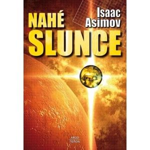 Isaac Asimov - Nahé slunce