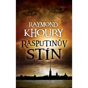 Raymond Khoury - Rasputinův stín