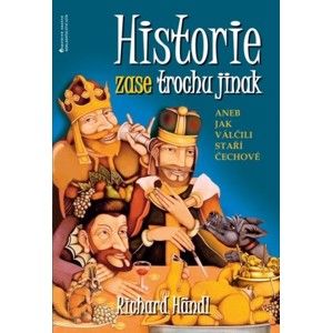 Richard Händl - Historie zase trochu jinak