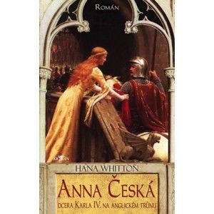 Hana Whitton - Anna Česká