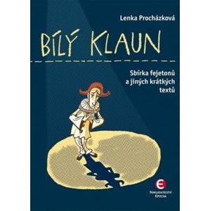 Lenka Procházková - Bílý klaun