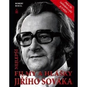 Robert Rohál - Nejlepší filmy a hlášky Jiřího Sováka