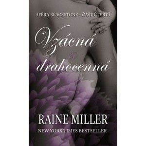 Raine Miller - Aféra Blackstone 4 - Vzácná a drahocenná