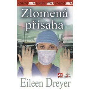 Eileen Dreyer - Zlomená přísaha