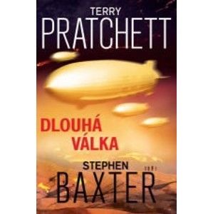 Terry Pratchett, Stephen Baxter - Dlouhá válka - Dlouhá Země 2