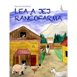 Sasa Viera Straňáková - Lea a jej rančofarma