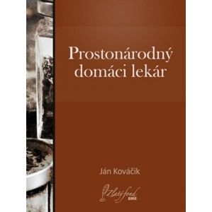 Ján Kováčik - Prostonárodný domáci lekár
