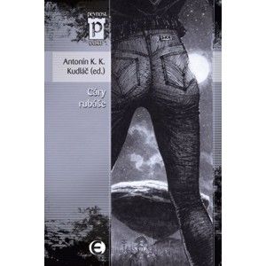 Antonín K. K. Kudláč (ed.) - Cáry rubáše