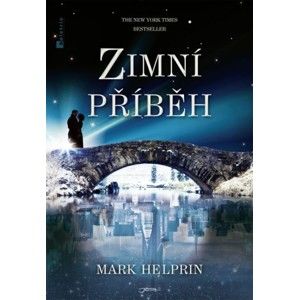 Mark Helprin - Zimní příběh