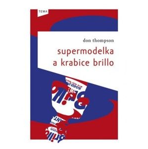 Don Thompson - Supermodelka a krabice Brillo