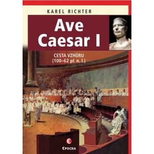 Karel Richter - Ave Caesar 1