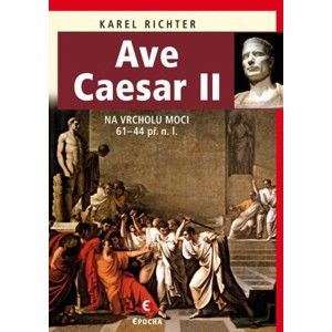 Karel Richter - Ave Ceasar 2