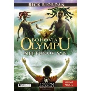 Rick Riordan - Bohovia Olympu 2 – Neptúnov syn