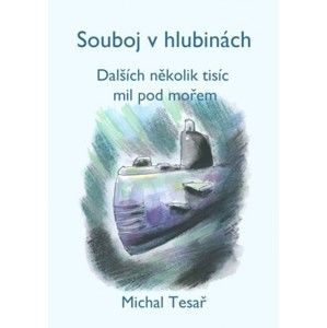 Michal Tesař - Souboj v hlubinách