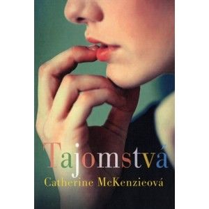 Catherine McKenzieová - Tajomstvá