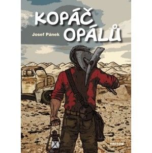 Josef Pánek - Kopáč opálů