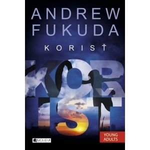 Andrew Fukuda - Andrew Fukuda 2 – Korisť