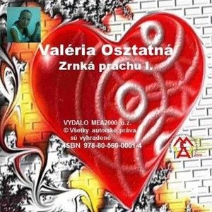 Valéria Osztatná - Zrnká prachu  I.