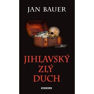 Jan Bauer - Jihlavský zlý duch