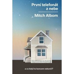 Mitch Albom - První telefonát z nebe