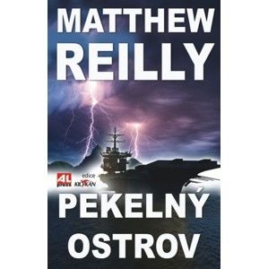 Mathew Reilly - Pekelný ostrov