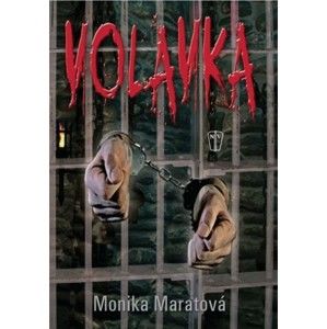Monika Maratová - Volavka
