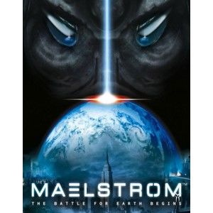 Maelstrom : The Battle for Earth Begins