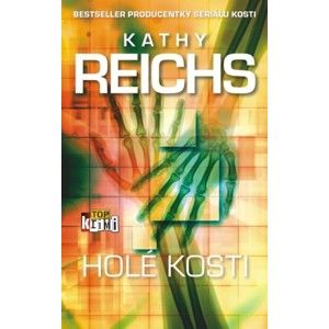 Kathy Reichs - Holé kosti