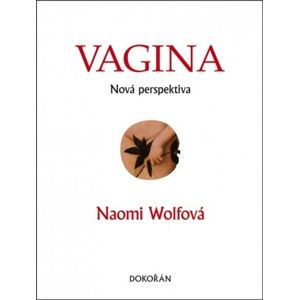 Noami Wolfová - Vagina
