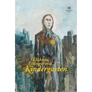 Elzbieta Ettingerová - Kindergarten