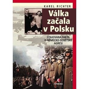 Karel Richter - Válka začala v Polsku