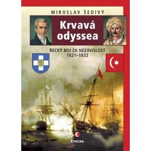 Miroslav Šedivý - Krvavá odyssea
