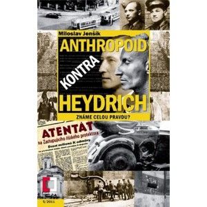 Miloslav Jenšík - Anthropoid kontra Heydrich