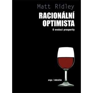 Matt Ridley - Racionální optimista