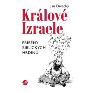 Jan Divecký - Králové Izraele