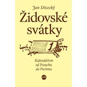 Jan Divecký - Židovské svátky