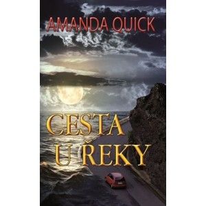 Amanda Quick - Cesta u řeky