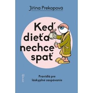 Jiřina Prekopová - Keď dieťa nechce spať