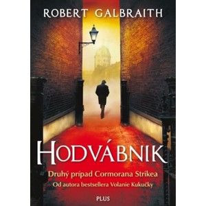 J.K. Rowlingová, Robert Galbraith - Hodvábnik