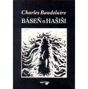 Charles Baudlaire - Báseň o hašiši