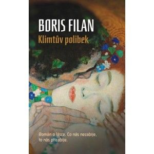 Boris Filan - Klimtův polibek