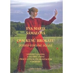 Eva Marie Šámalová - Osm kusů brokátu