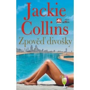 Jackie Collins - Zpověď divošky