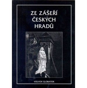 Václav Vratislav Tomek - Ze zášeří českých hradů