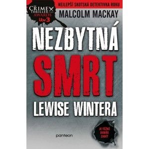 Malcolm Mackay - Nezbytná smrt Lewise Wintera