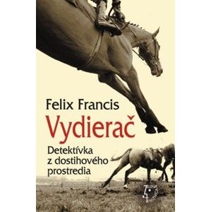Felix Francis - Vydierač